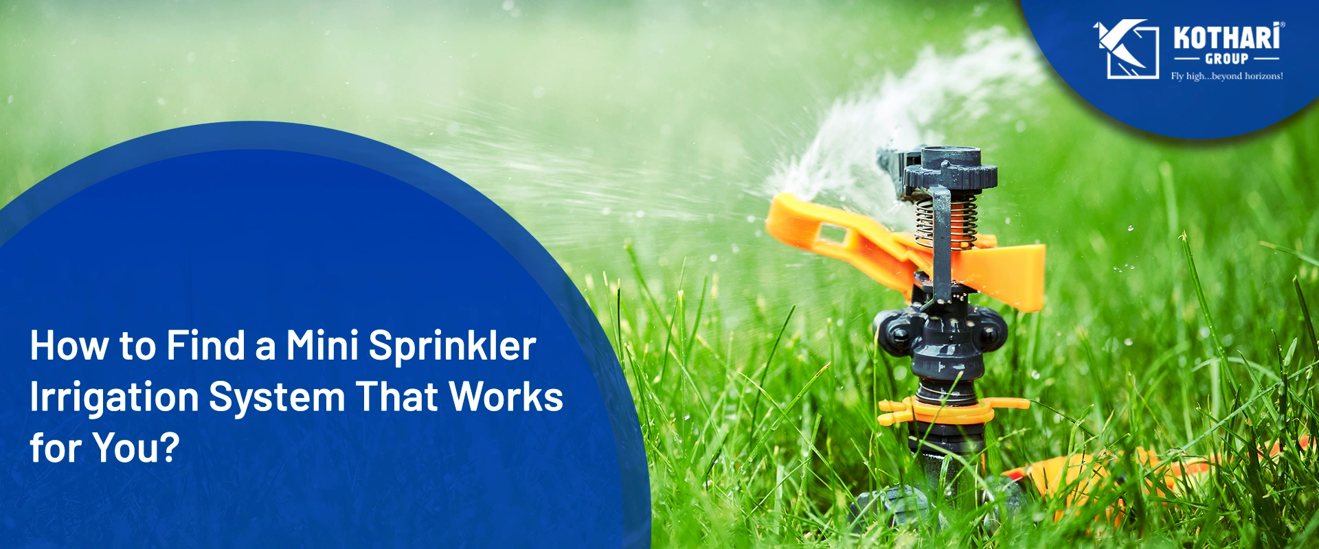 How to Find a Mini Sprinkler Irrigation System That Works for You?