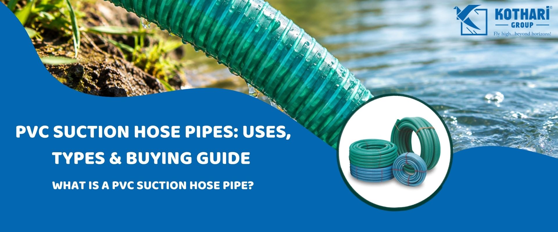 PVC Suction Hose Pipes: Uses, Types, and How to Choose the Right One