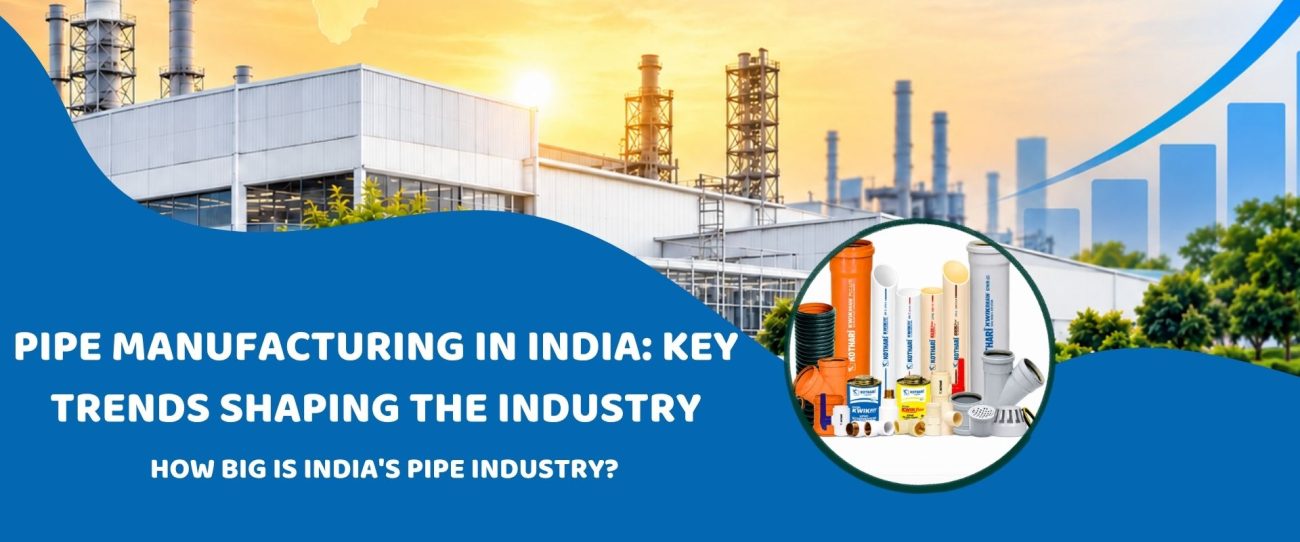 Pipe Manufacturing in India