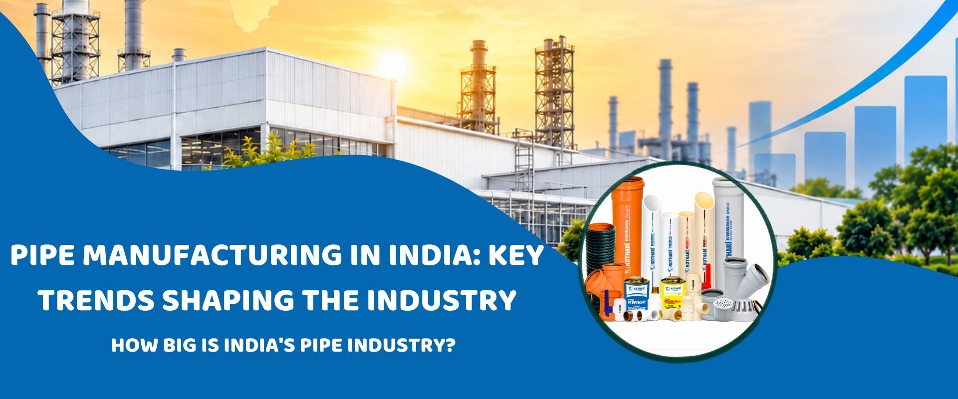 Pipe Manufacturing in India: Key Trends Shaping the Industry in 2026